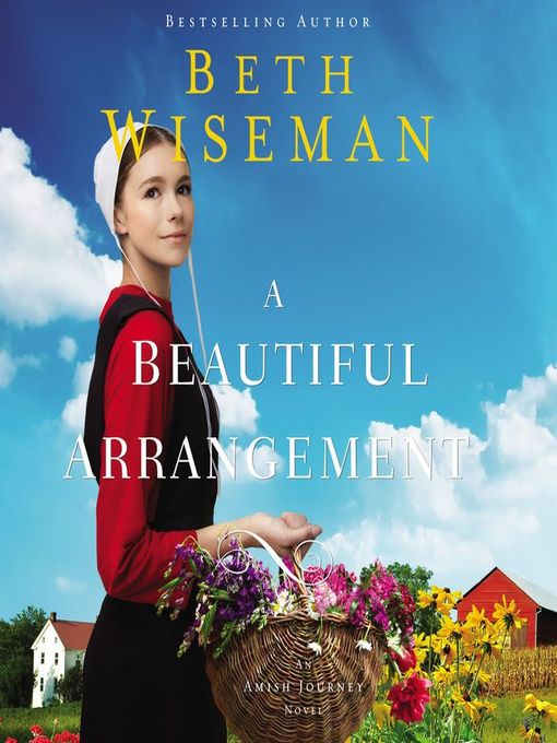 Title details for A Beautiful Arrangement by Beth Wiseman - Wait list